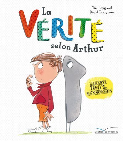 La vérité selon arthur