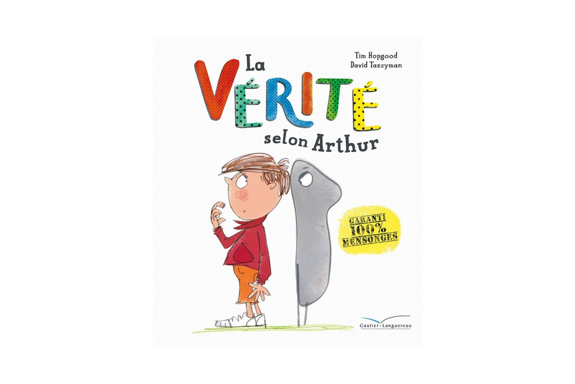 La vérité selon arthur